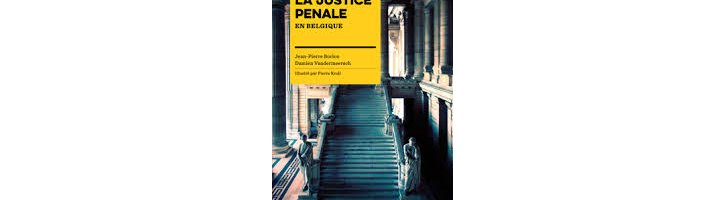 Recension : Le guide de la justice pénale en Belgique